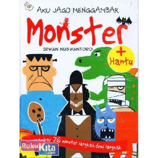 Aku Jago Menggambar Monster (Menggambar 26 Monster Langkah Demi Langkah