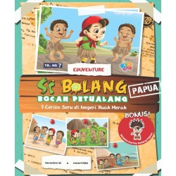 Si Bolang 1: 7 Cerita Seru dari Negeri Buah Merah Si Bolang 1: 7 Cerita Seru dari Negeri Buah Merah