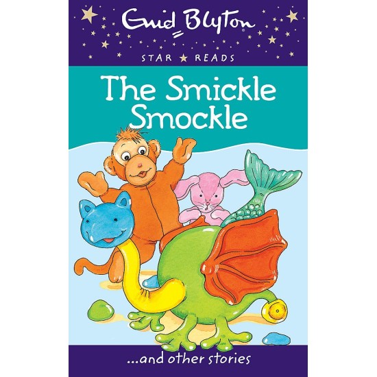 ENID BLYTON STAR READS: THE SMICKLE SMOCKLE