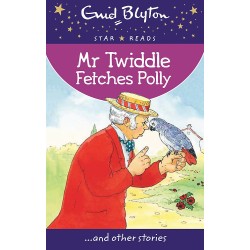 Enid Blyton: Mr Twiddle Fetches Polly (HB) Enid Blyton: Mr Twiddle Fetches Polly (HB)