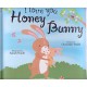 Padded Books- I Love You Honey Bunny