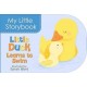 My Little Storybook: Little Duck Learns To Swim (BB)