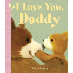 I Love You, Daddy I Love You, Daddy