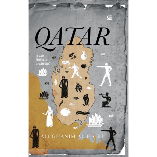 Qatar di Mata Penjelajah dan Arkeolog (HC)