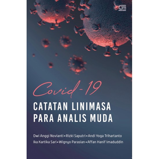 COVID-19; Catatan Linimasa Para Analis Muda