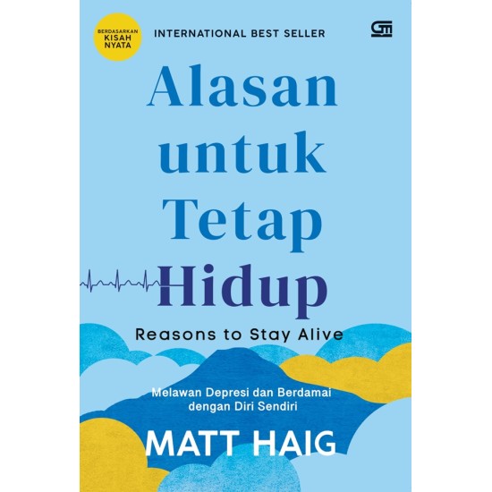 Alasan untuk Tetap Hidup: Melawan Depresi dan Berdamai dengan Diri Sendiri