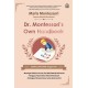 Dr. Montessori's Own Handbook