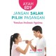 Ayah Edy : Jangan Salah Pilih Pasangan