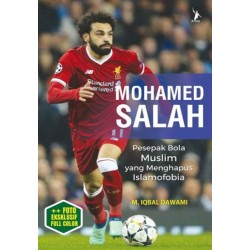 Mohamed Salah: Pesepakbola Muslim yang Menghapus Islamofobia
 Mohamed Salah: Pesepakbola Muslim yang Menghapus Islamofobia