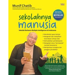 Sekolahnya Manusia (Republish) Sekolahnya Manusia (Republish)