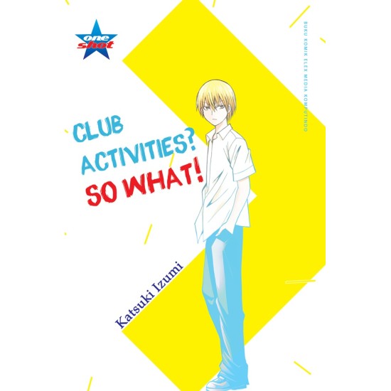 Deluxe: Club Activities? So What!