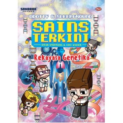 SAINS TERKINI : Ddotty & Sleepground - Rekayasa Genetika SAINS TERKINI : Ddotty & Sleepground - Rekayasa Genetika