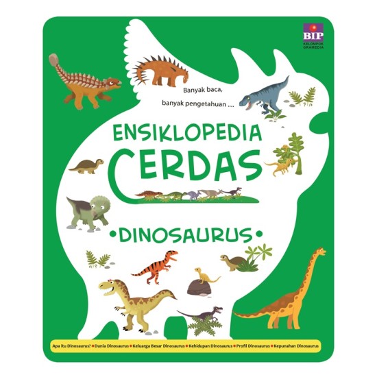 Ensiklopedia Cerdas : Dinosaurus