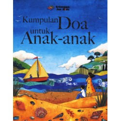 Kumpulan Doa Untuk Anak Kumpulan Doa Untuk Anak