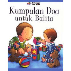 Kumpulan Doa Untuk Balita Kumpulan Doa Untuk Balita
