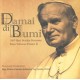 Damai Di Bumi : 365 Hari Berdoa Bersama Paus Yohanes Paulus II