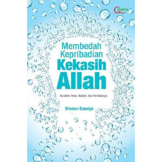 Membedah Kepribadian Kekasih Allah
