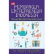Membangun Entrepreneur Indonesia
