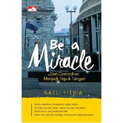 Be a Miracle Be a Miracle