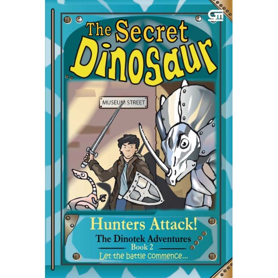 The Secret Dinosaur Book #2: Hunters Attack!