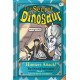 The Secret Dinosaur Book #2: Hunters Attack!