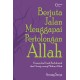 Berjuta Jalan Menggapai Pertolongan Allah