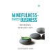 Mindfulness-Based Business: Berbisnis dengan Hati