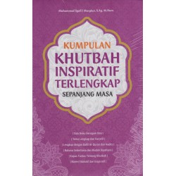 Kumpulan Khutbah Inspiratif Terlengkap Sepanjang Masa Kumpulan Khutbah Inspiratif Terlengkap Sepanjang Masa