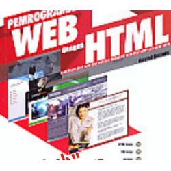 Pemrograman Web Dengan Html (Revisi Kelima) Pemrograman Web Dengan Html (Revisi Kelima)