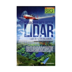 Sig : Pengolahan Data Sistem Lidar (Untuk Bidang Geodesi & Geomatika) Sig : Pengolahan Data Sistem Lidar (Untuk Bidang Geodesi & Geomatika)