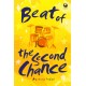 Beat Of The Second Chance