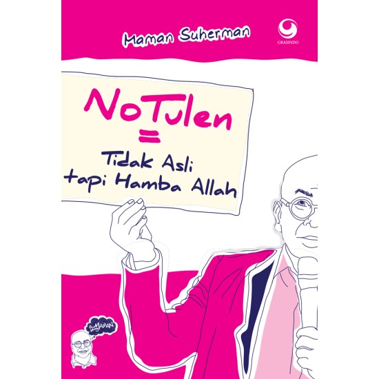 Notulen = Tidak Asli Tapi Hamba Allah