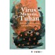 Virus, Manusia, Tuhan