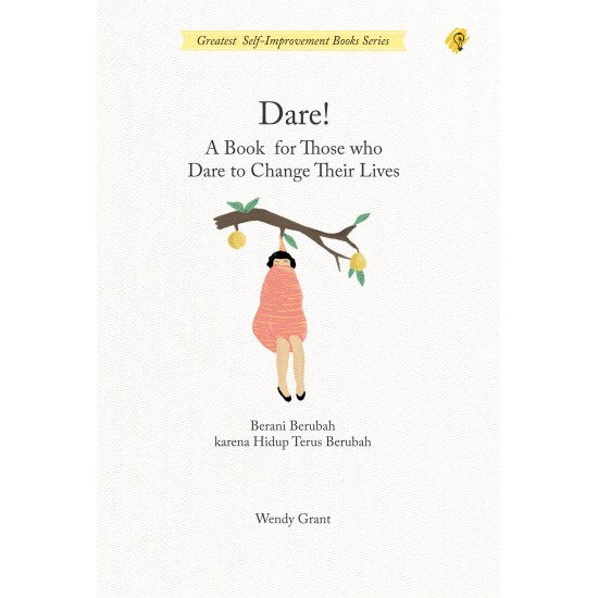 Dare! A Book For Those Who Dare To Changes Theirs Live