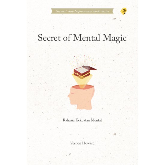 SECRET OF MENTAL MAGIC Rahasia Kekuatan Mental