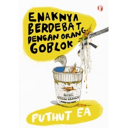 Enaknya Berdebat dengan Orang Goblok Enaknya Berdebat dengan Orang Goblok