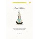 Zen Habits : Meraih Kesederhanaan, Kebahagiaan, dan Produktivitas dalam Hidup