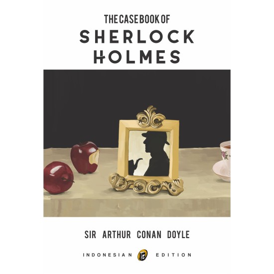 The Case Book of Sherlock Holmes (New Cover)