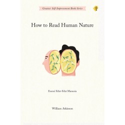 How To Read Human Nature How To Read Human Nature