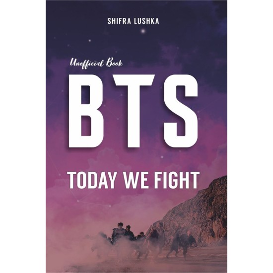 BTS - Today We Fight