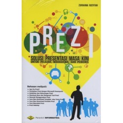 Prezi - Solusi Presentasi Masa Kini (Untuk Pelajar, Mahasiswa, Dan Pebisnis) Prezi - Solusi Presentasi Masa Kini (Untuk Pelajar, Mahasiswa, Dan Pebisnis)