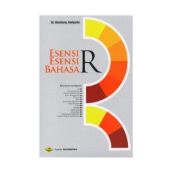 ESENSI-ESENSI BAHASA R ESENSI-ESENSI BAHASA R