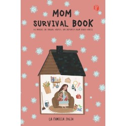 Mom Survival Book Mom Survival Book