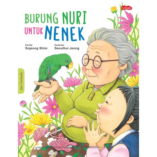 Burung Nuri Untuk Nenek