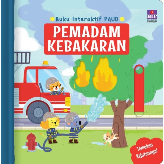 BUKU INTERAKTIF PAUD: PEMADAM KEBAKARAN (BOARDBOOK MEKANIK)