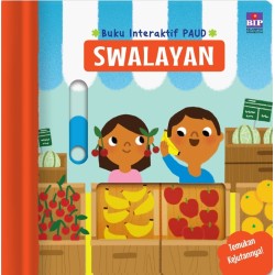 BUKU INTERAKTIF PAUD: SWALAYAN (BOARDBOOK MEKANIK) BUKU INTERAKTIF PAUD: SWALAYAN (BOARDBOOK MEKANIK)