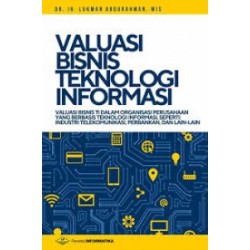 Valuasi Bisnis Teknologi Informasi Valuasi Bisnis Teknologi Informasi