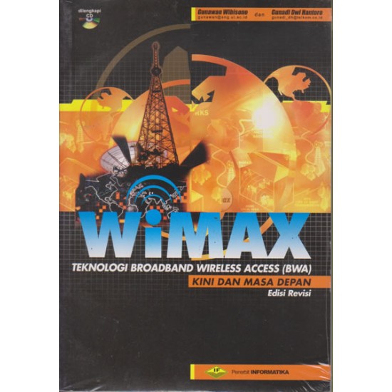 WIMAX Teknologi Broadband Wireless Access (BWA)