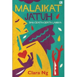 Malaikat Jatuh & Cerita-cerita Lainnya  Malaikat Jatuh & Cerita-cerita Lainnya