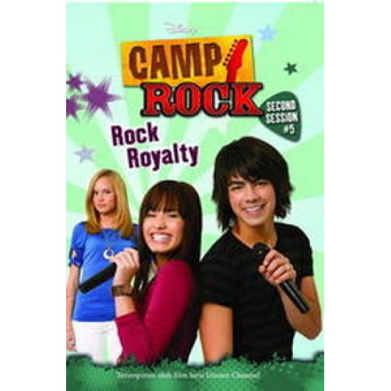 Camp Rock #5: Rock Royalty
